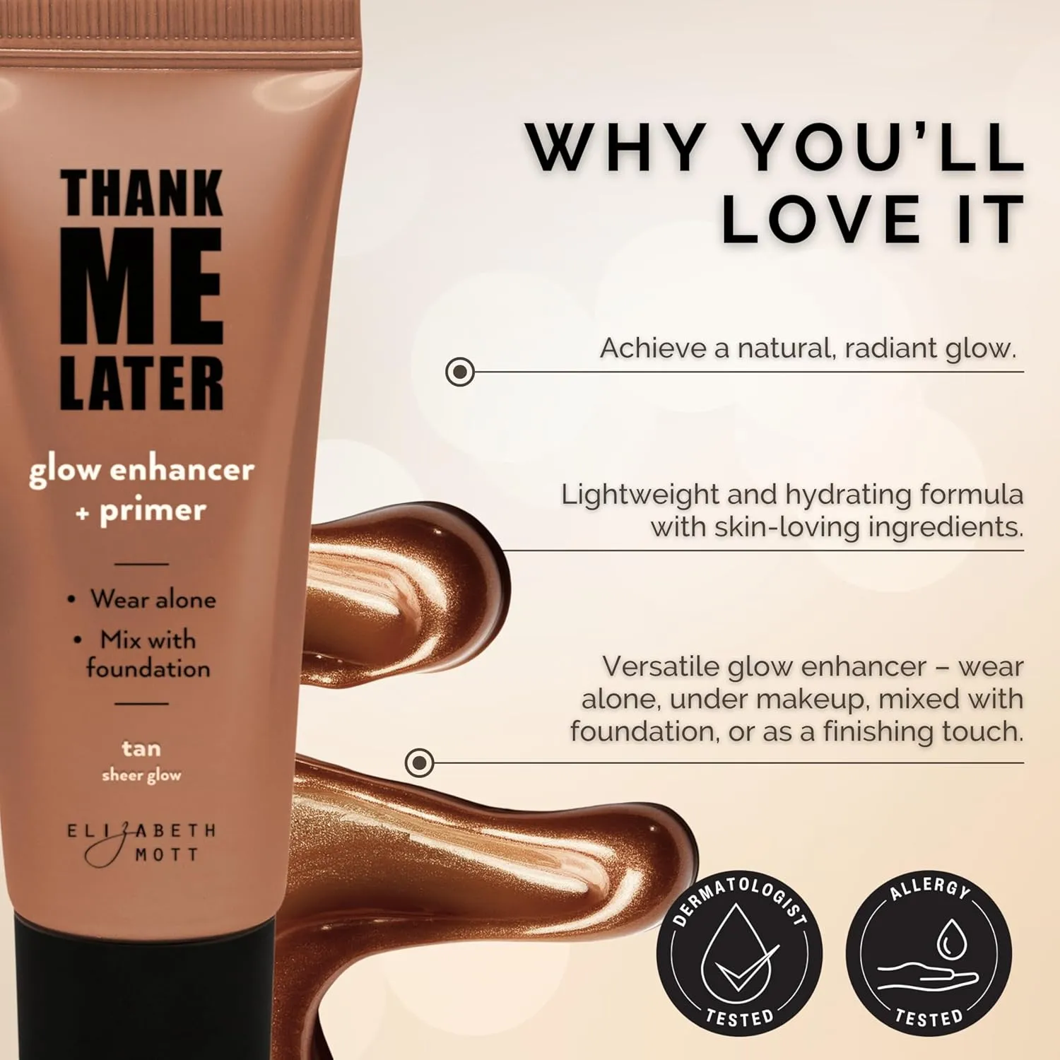 Elizabeth Mott Thank Me Later Glow Enhancer - Hydrating Face Primer & Highlighter for Radiant Skin, Vegan & Cruelty-Free, No Sulfates, Parabens, or Phthalates - Tan Sheer Glow Shade - 30g