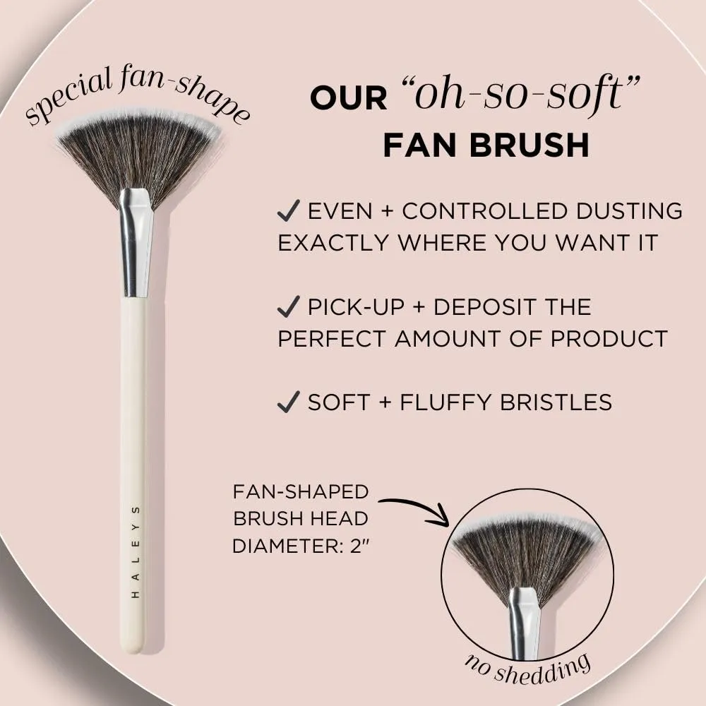HALEYS Fan Brush VEGAN CRUELTY-FREE, Sustainable Wood, Vegan Bristles for Airbrushed Finish, For highlighter application, Streak-free, Perfect Blending, Blurs, Smooths with Control