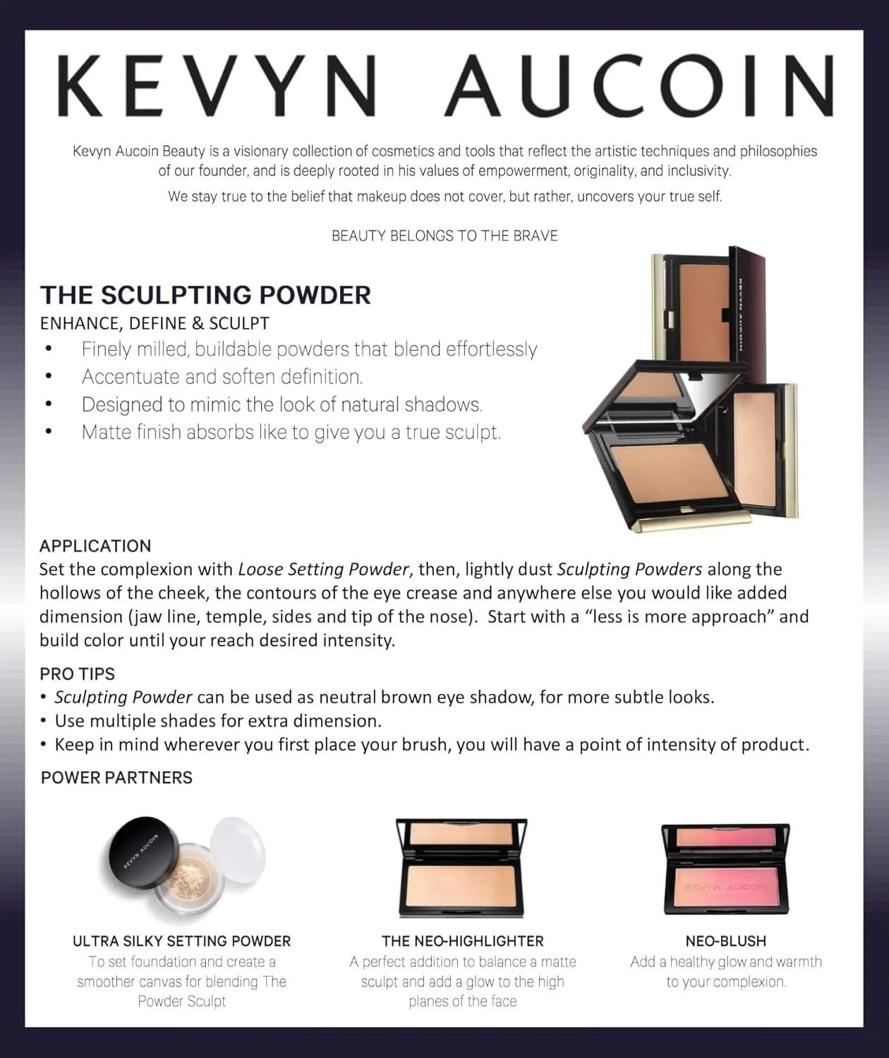 Kevyn Aucoin The Sculpting Contour Powder: Easy use, sheer, matte, natural finish. Enhances, defines, creates natural shading. Makeup artist go to. Sculpt face, cheekbones, chin, neck, nose.